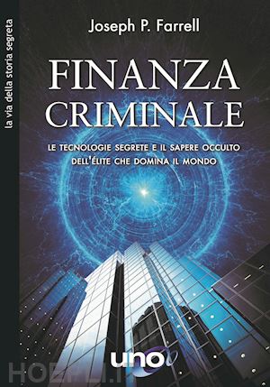 farrell joseph p. - finanza criminale