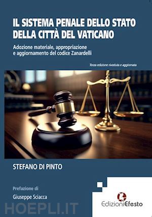 di pinto stefano - sistema penale dello stato della citta' del vaticano. adozione materiale, approp