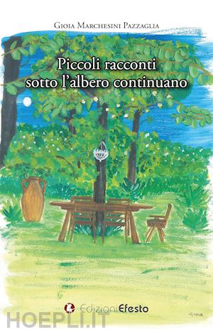 marchesini pazzaglia gioia - piccoli racconti sotto l'albero continuano