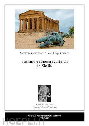 cannizzaro salvatore; corinto gian luigi - turismo e itinerari culturali in sicilia