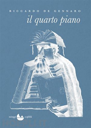 de gennaro riccardo - il quarto piano