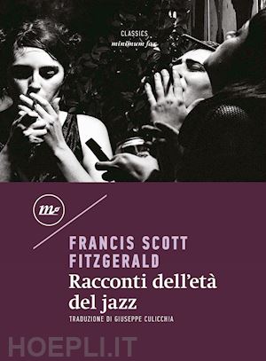 fitzgerald francis scott - racconti dell'eta' del jazz