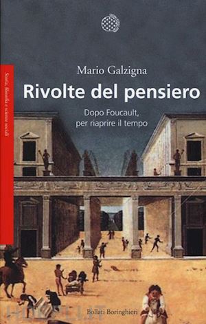 galzigna mario - rivolte del pensiero