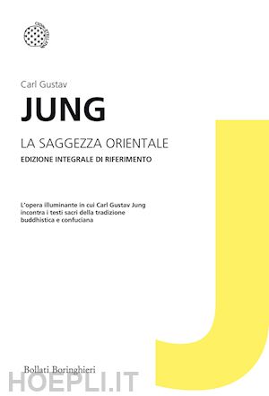 jung carl gustav - la saggezza orientale