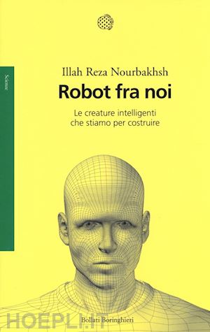 nourbakhsh illah reza - robot fra noi