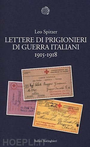 spitzer leo - lettere di prigionieri di guerra italiani 1915-1918