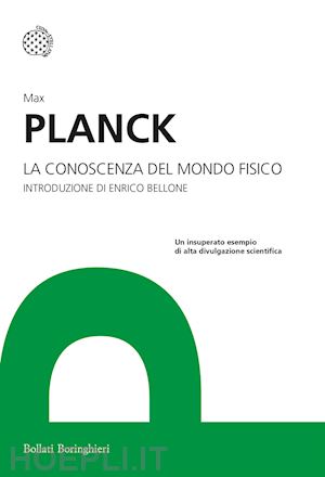 planck max - la conoscenza del mondo fisico
