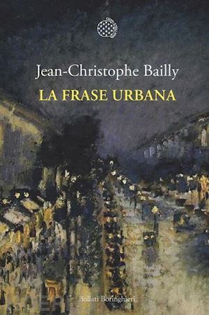 bailly jean-christophe - la frase urbana