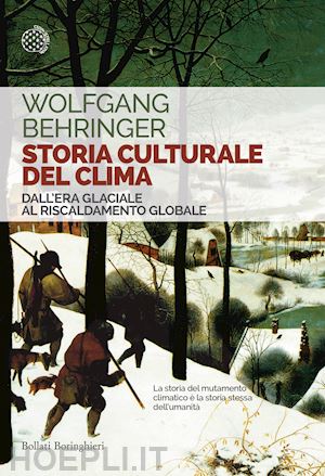 behringer wolfgang - storia culturale del clima