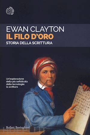 clayton ewan - il filo d'oro - storia della scrittura