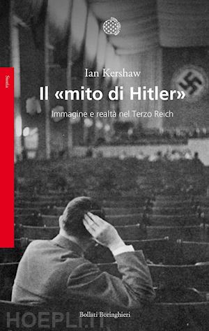 kershaw ian - il mito di hitler