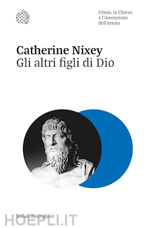 nixey catherine - gli altri figli di dio