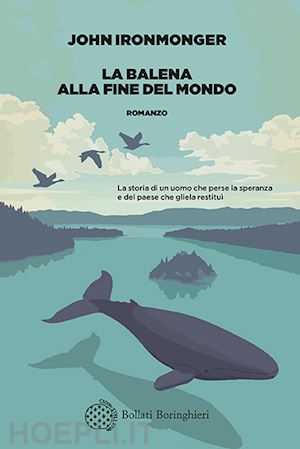 ironmonger john - la balena alla fine del mondo