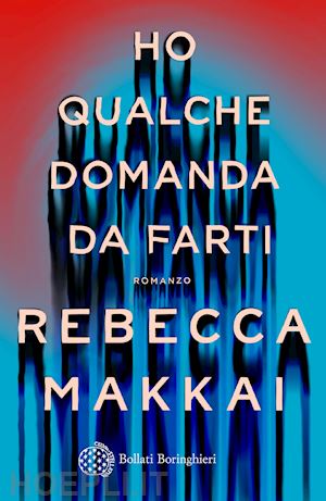 makkai rebecca - ho qualche domanda da farti