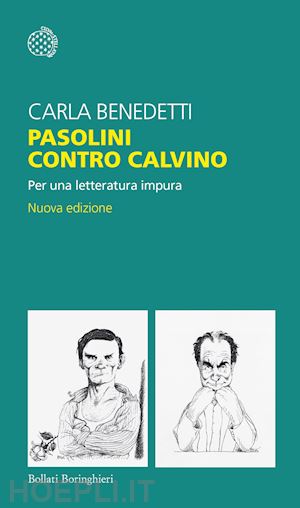 benedetti carla - pasolini contro calvino