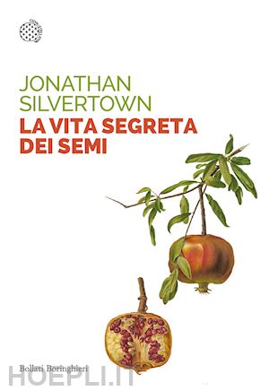 silvertown jonathan - la vita segreta dei semi