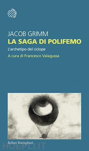 grimm jacob; valagussa f. (curatore) - la saga di polifemo