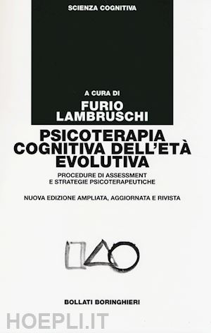 lambruschi furio (curatore) - psicoterapia cognitiva dell'eta' evolutiva