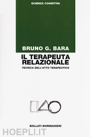 bara bruno g. - il terapeuta relazionale