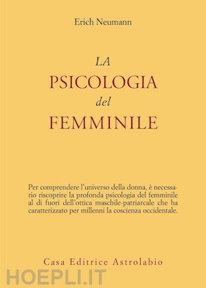 neumann erich - la psicologia del femminile