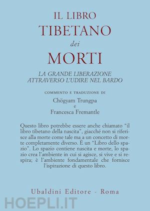 Il bardo Thodol. Libro tibetano dei morti
