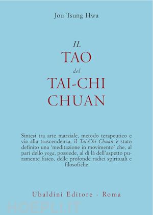 jou tsung hwa - il tao del tai-chi chuan