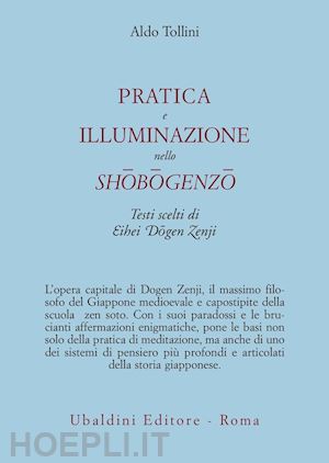 tollini aldo - pratica e illuminazione nello shobogenzo