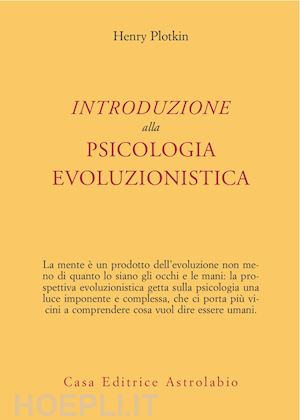 plotkin henry - introduzione alla psicologia evoluzionistica