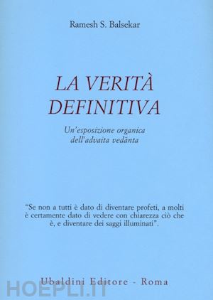 balsekar ramesh s. - la verita' definitiva - un'esposizione organica dell'advaita vedanta