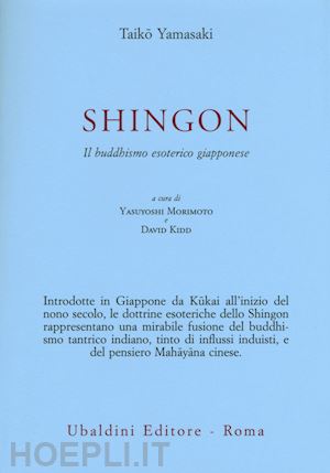 yamasaki taiko - shingon. il buddhismo esoterico giapponese