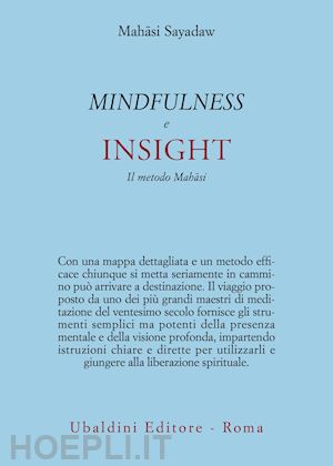 sayadaw mahasi - mindfulness e insight - il metodo mahasi