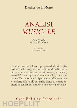 la motte diether de; dahlhaus carl (curatore) - l'analisi musicale