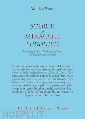 riotto maurizio - storie di miracoli buddhisti