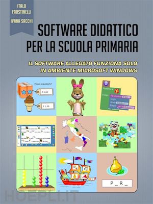 italo faustinelli; ivana sacchi - software didattico per la scuola primaria