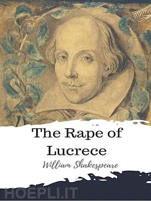 william shakespeare - the rape of lucrece