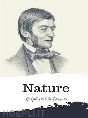 ralph waldo emerson - nature