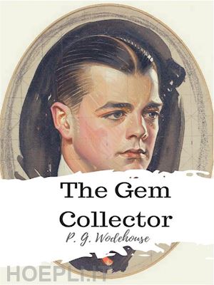 p. g. wodehouse - the gem collector