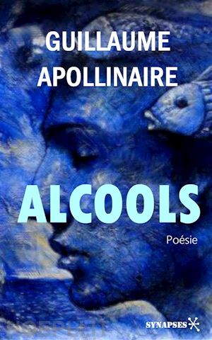 guillaume apollinaire - alcools