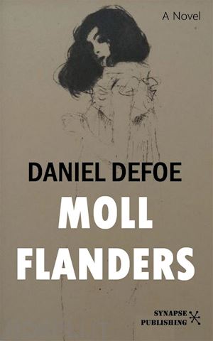 daniel defoe - moll flanders