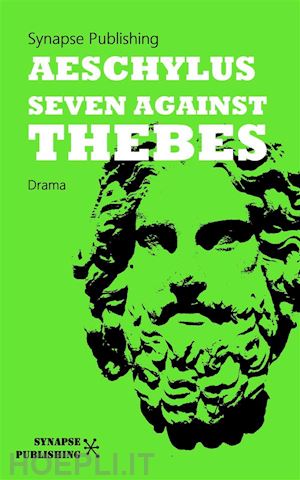 aeschylus - seven against thebes