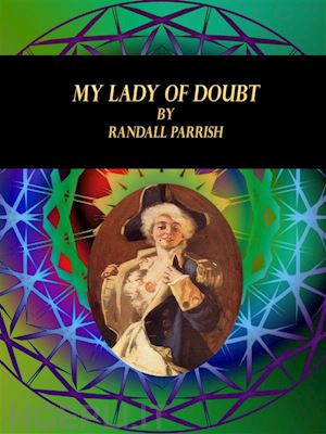 randall parrish - my lady of doubt