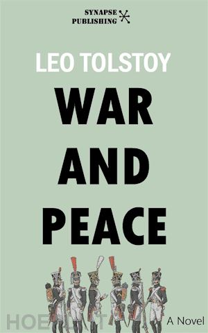leo tolstoy - war and peace