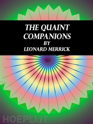 leonard merrick - the quaint companions