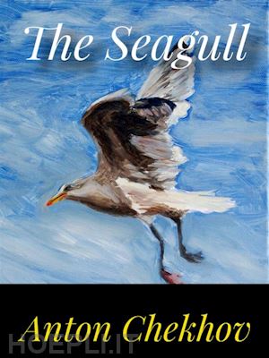 anton chekhov - the seagull