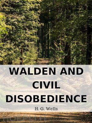 henry david thoreau - walden and civil disobedience