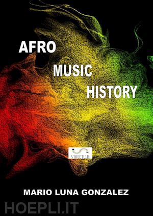 mario luna gonzalez - afro music history