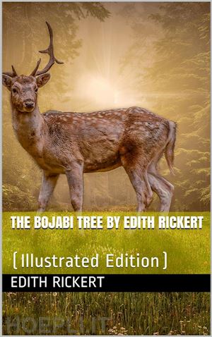 edith rickert - the bojabi tree