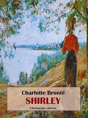 charlotte bronte¨ - shirley