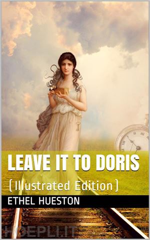 ethel hueston - leave it to doris