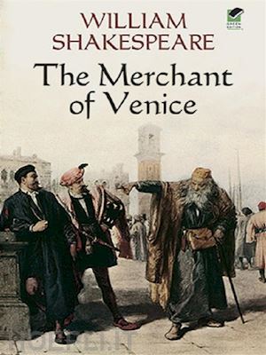 william shakespeare - the merchant of venice